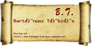 Bartánusz Tóbiás névjegykártya